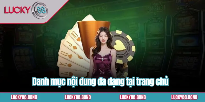 Danh mục nội dung đa dạng tại trang chủ